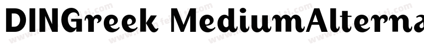 DINGreek MediumAlternate字体转换